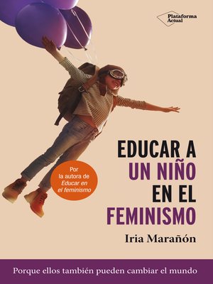 cover image of Educar a un niño en el feminismo